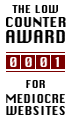 GRAPHIC IMAGE 'Low Counter Award For Mediocre Web Sites'