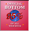 GRAPHIC IMAGE 'Official Bottom 95% Of All Web Sites'