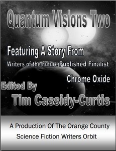 Quantum Visions 2, published for Loscon 40, November 29 - December 1, 2013